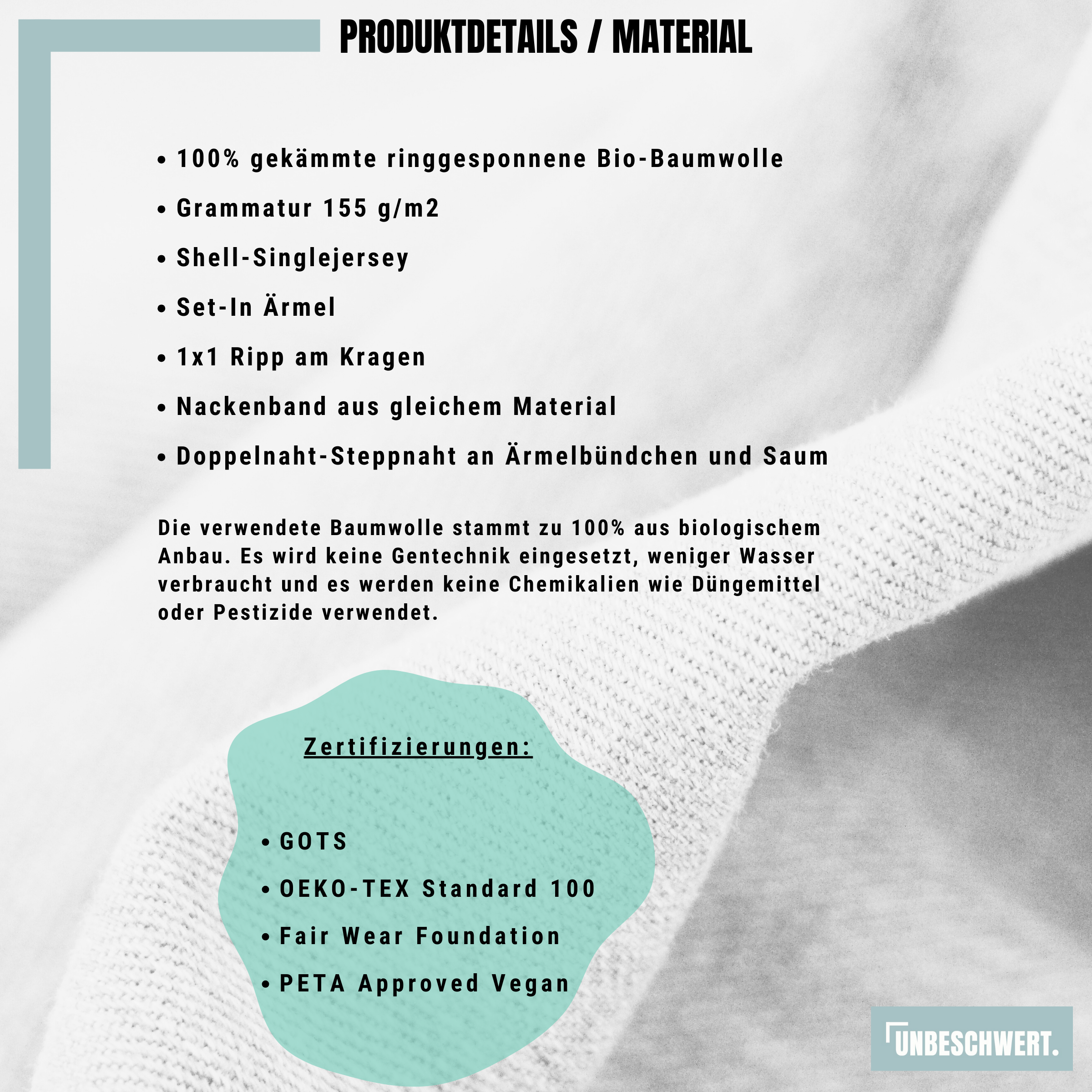 Material / Produktdetails T-Shirt 155gr. Premium Organic von der Marke UNBESCHWERT